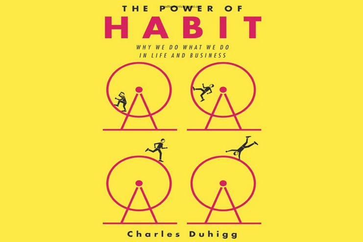 The Power Of Habit