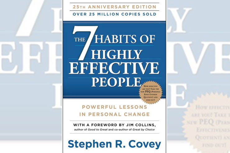 7 Habits Of Highly Effective People