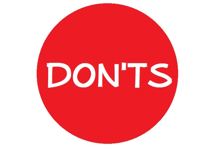 don’t’s