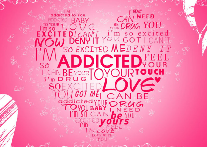 Addicted to love