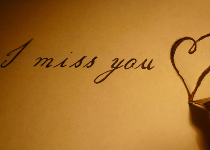 I miss you