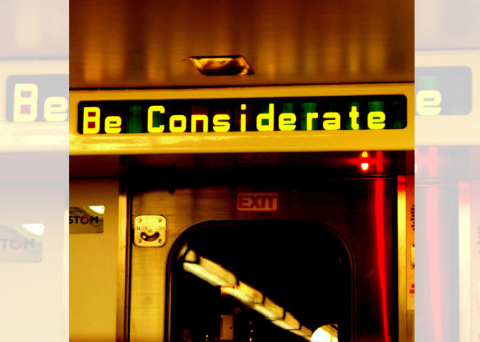 Be considerate