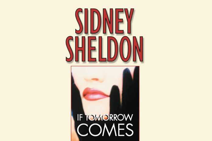 If Tomorrow Comes by Sidney Sheldon