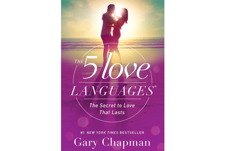 The Five Love Languages The Secret to Love That Lasts