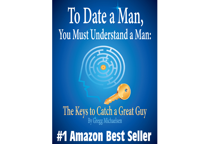 To Date a Man, You Must Understand a Man