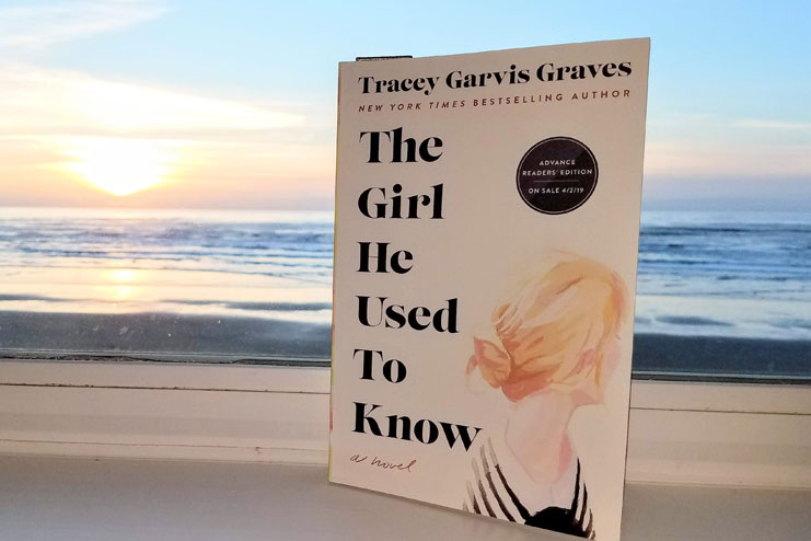 The Girl He Used to Know by Tracey Garvis Graves