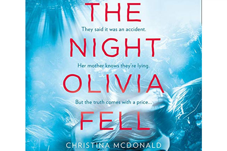 The Night Olivia Fell by Christina McDonald